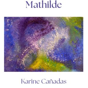 Le Temps de Mathilde